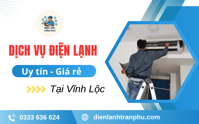 dịch vụ điện lạnh Vĩnh Lộc